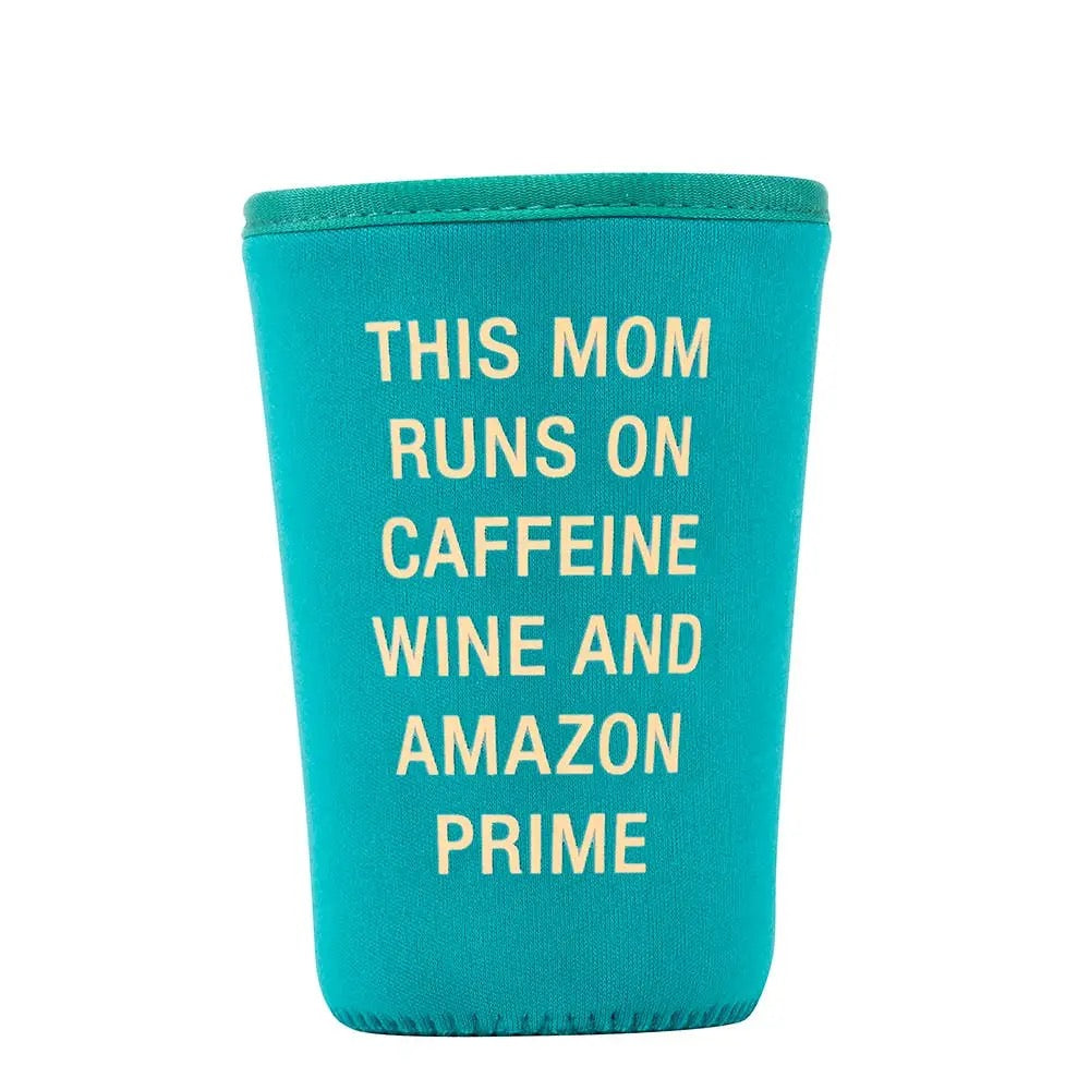 Mom Runs on Amazon Prime Cup Koozie